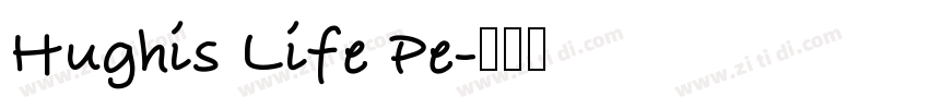 Hughis Life Pe字体转换
